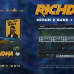 RICHDNA Sound Kit – Futuristic OG Trap & Glo Presets (43 Serum Banks + 105 Drums)